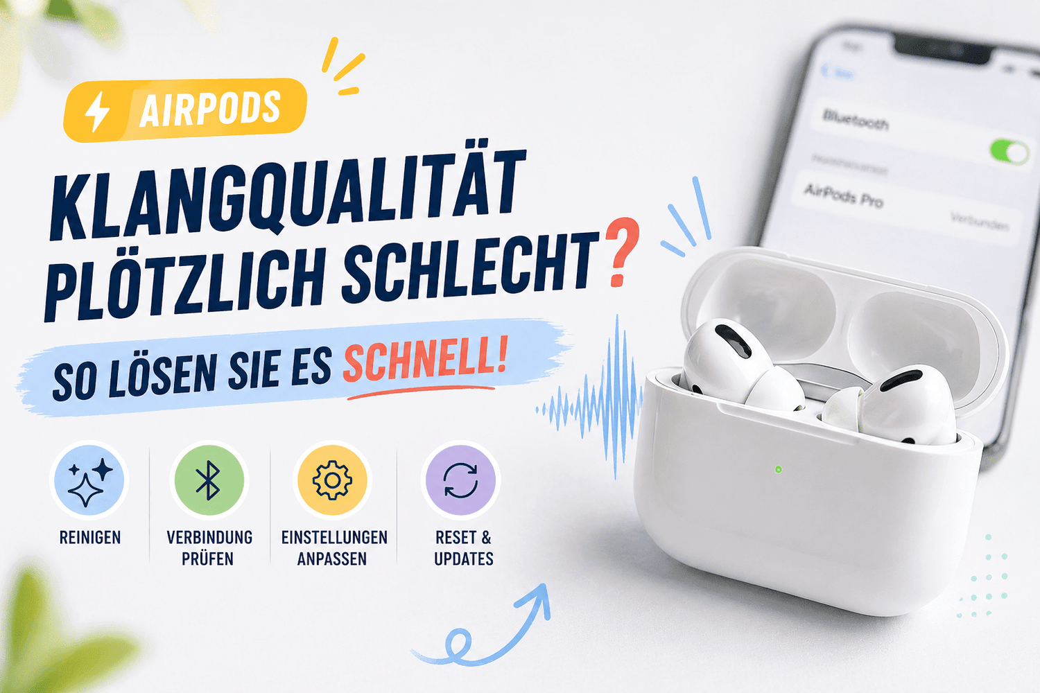 AirPods Klangqualität verschlechtert – Ursachen und Lösungen